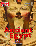 Explore Our World CLIL Readers 6 Ancient Egypt with Digibook